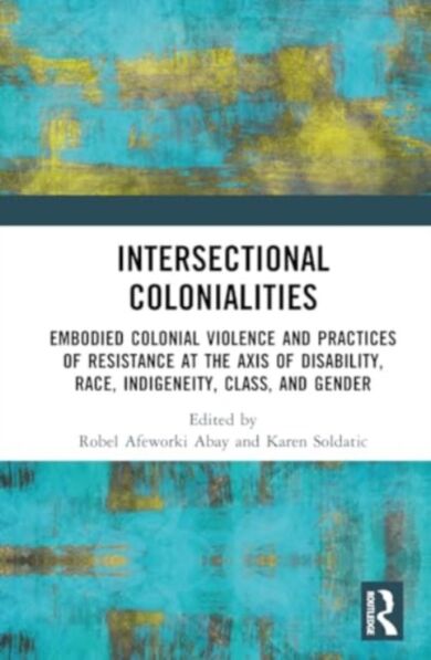 Intersectional Colonialities