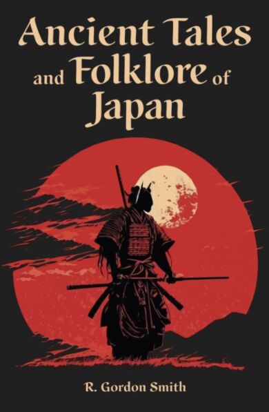 Ancient Tales and Folklore of Japan