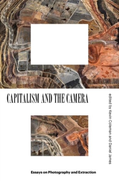 Capitalism and the Camera