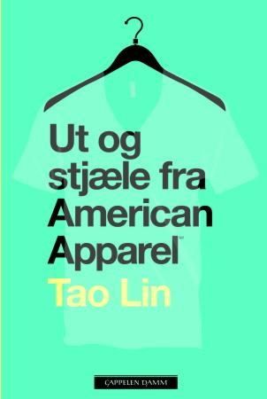 Ut og stjæle fra American Apparel