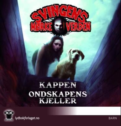 Kappen ; Ondskapens kjeller