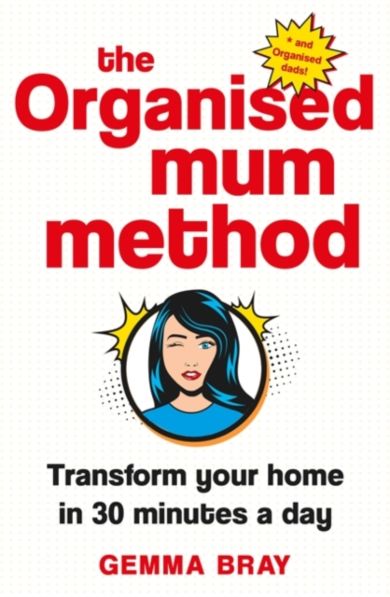 The Organised Mum Method