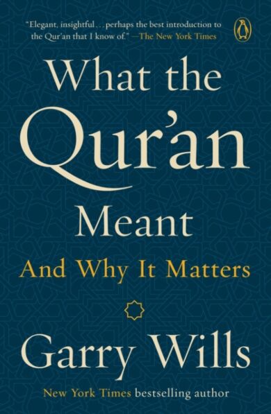 What The Qur'an Meant