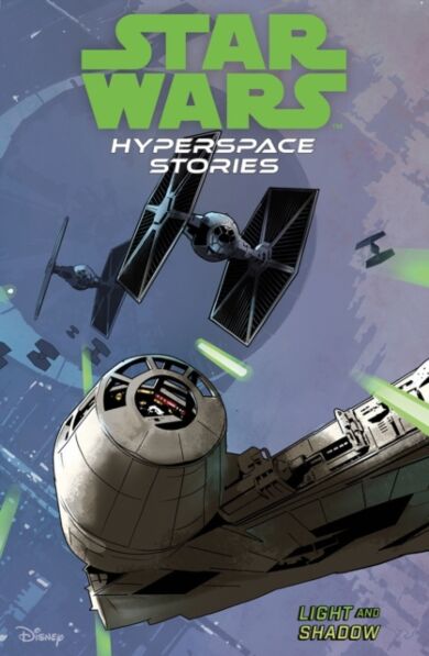 Star Wars Hyperspace Stories: Light And Shadow