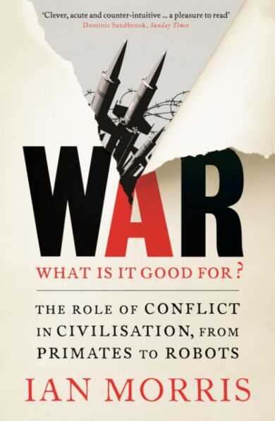 War: What is it good for?