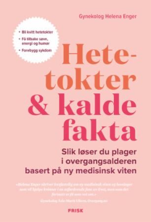 Hetetokter & kalde fakta