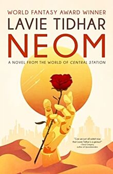 Neom: A Novel From The World Of Central Station