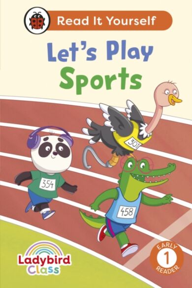 Ladybird Class Let's Play Sports: Read It Yourself - Level 1 Early Reader