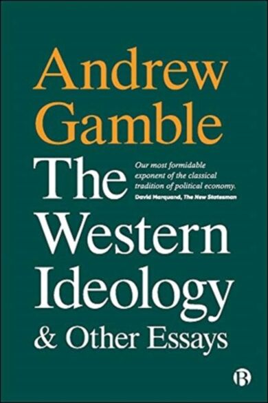 The Western Ideology and Other Essays