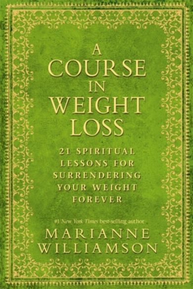 A Course in Weight Loss