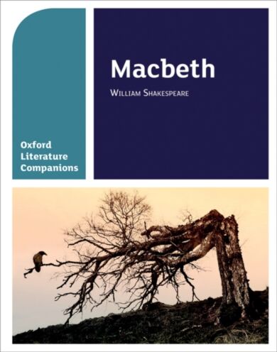 Oxford Literature Companions: Macbeth