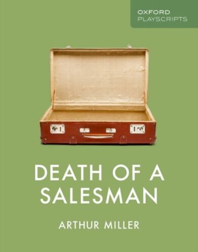 Oxford Playscripts: Death of a Salesman