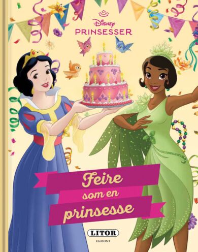 Feire som en prinsesse