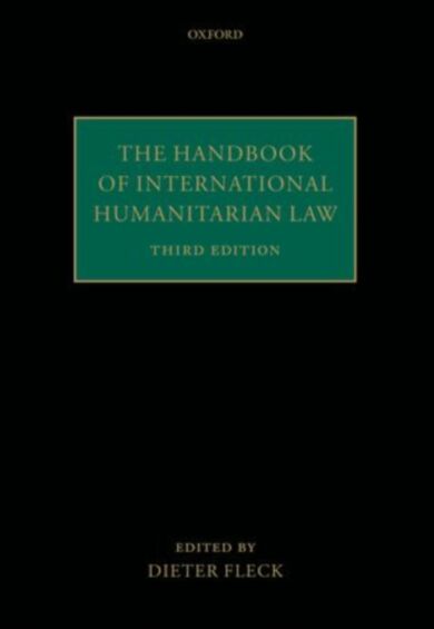 The Handbook of International Humanitarian Law