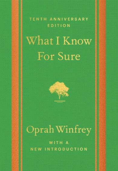 What I Know For Sure - Tenth Anniversary Edition