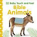 Baby Touch and Feel Bible Animals