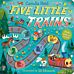 Five Little Trains