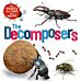 The Insects that Run Our World: The Decomposers