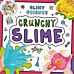 Crunchy Slime