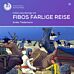 Fibos farlige reise