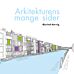 Arkitekturens mange sider