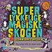 Super lykkelige magiske skogen