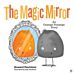 The Magic Mirror