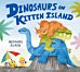 Dinosaurs on Kitten Island