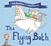 The Flying Bath