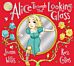 Alice Through the Looking-Glass