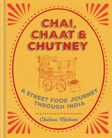 Chai, Chaat & Chutney