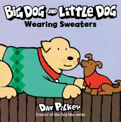 Big Dog and Little Dog Wearing Sweaters Board Book