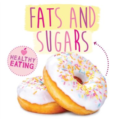 Fats and Sugars