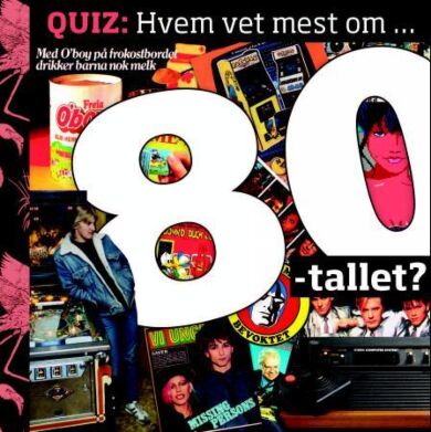 Hvem vet mest om 80-tallet?