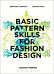 Basic Pattern Skills for Fashion Design