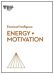 Energy + Motivation (HBR Emotional Intelligence Series)