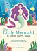 Paperscapes: The Little Mermaid & Other Stories