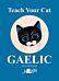 Teach Your Cat Gaelic