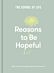 Reasons to be Hopeful