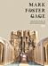 Mark Foster Gage