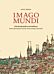 Imago mundi = Anton Koberger and the finishing of the the Nuremberg Chronicle