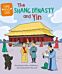 Time Travel Guides: The Shang Dynasty and Yin