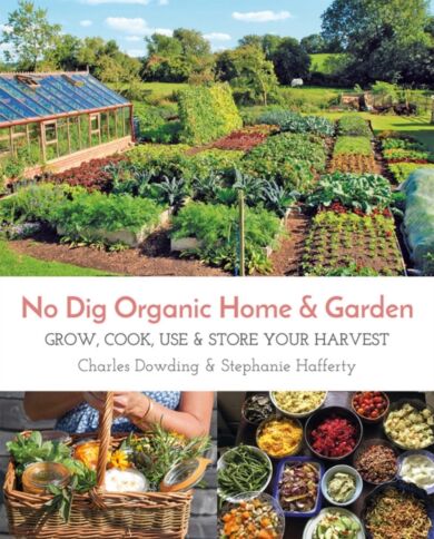 No Dig Organic Home & Garden