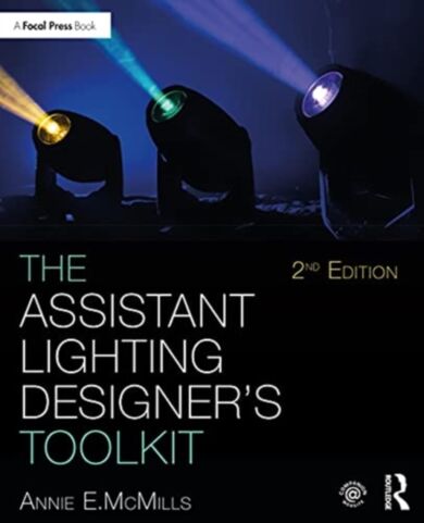 The Assistant Lighting Designer's Toolkit