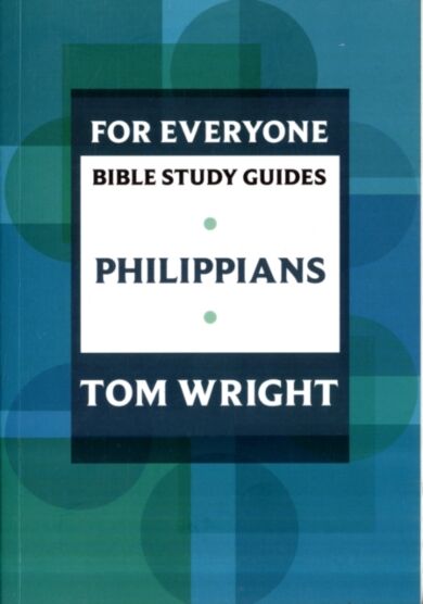 For Everyone Bible Study Guide: Philippians