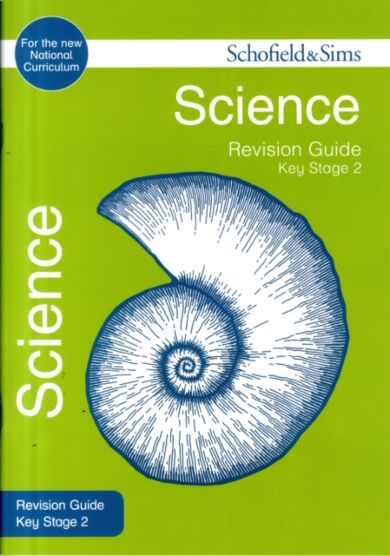 Key Stage 2 Science Revision Guide