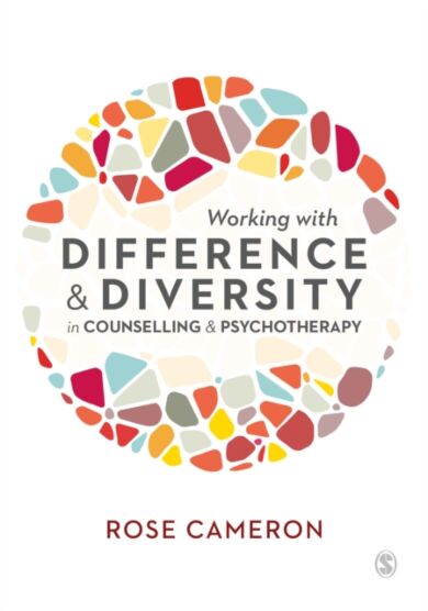 Working with Difference and Diversity in Counselling and Psychotherapy