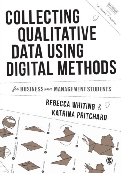 Collecting Qualitative Data Using Digital Methods