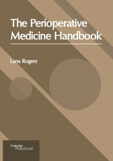 The Perioperative Medicine Handbook