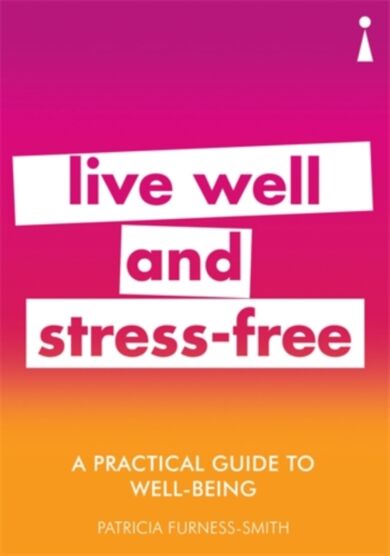 A Practical Guide to Well-being